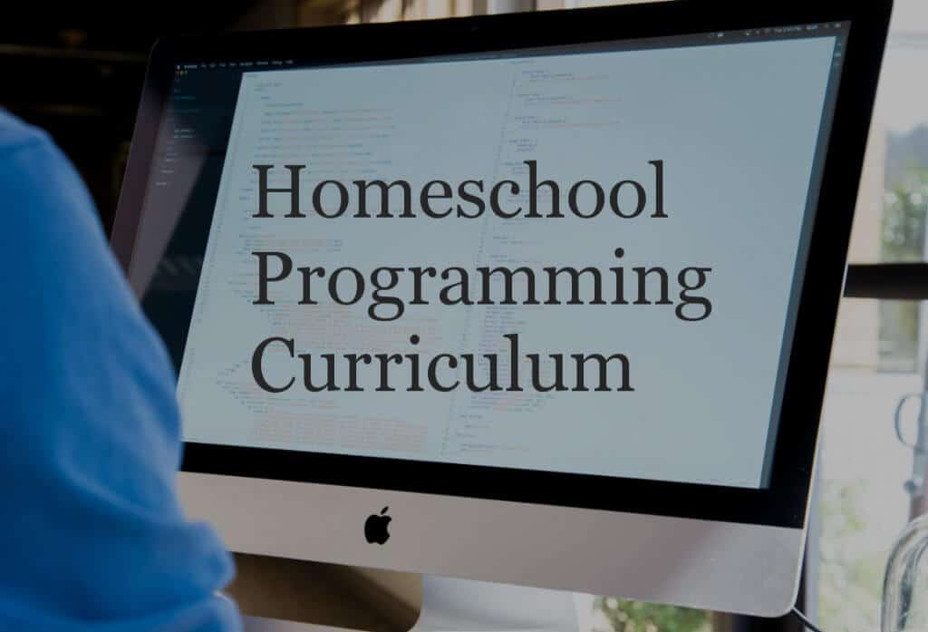 Best Programming & Coding Curriculum & Classes For Homeschooling