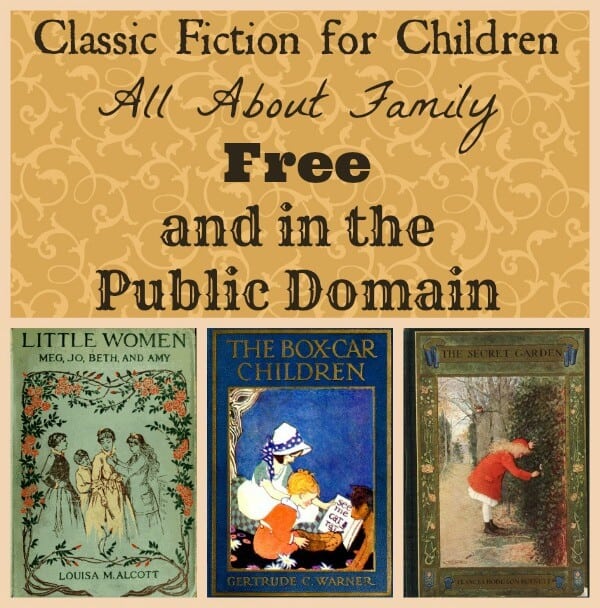 Classic Fiction for Children All About Family