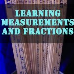 Learning Measurements and Fractions