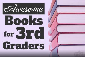 A list of the best books for 3rd graders