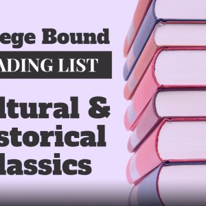 Cultural and Historical Classics for high school and college bound students