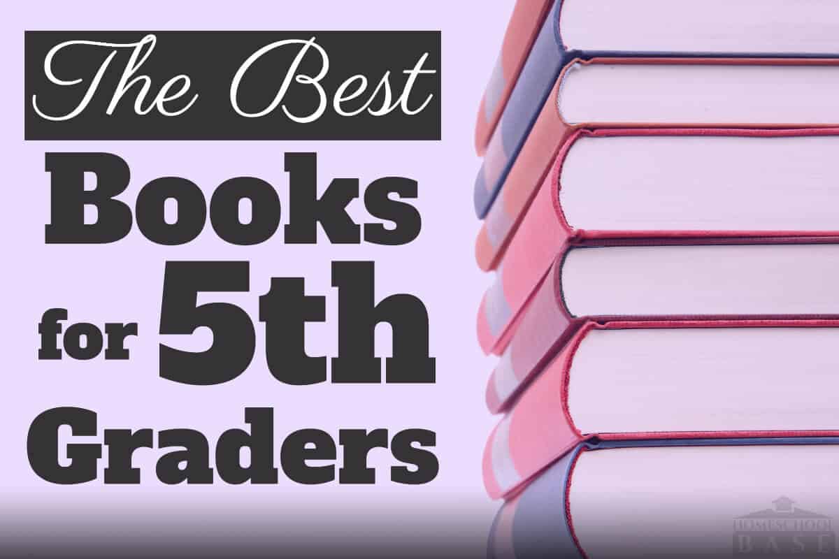 Best Books For 5Th Graders To Read / Life, Love, Literacy Top 10 (or