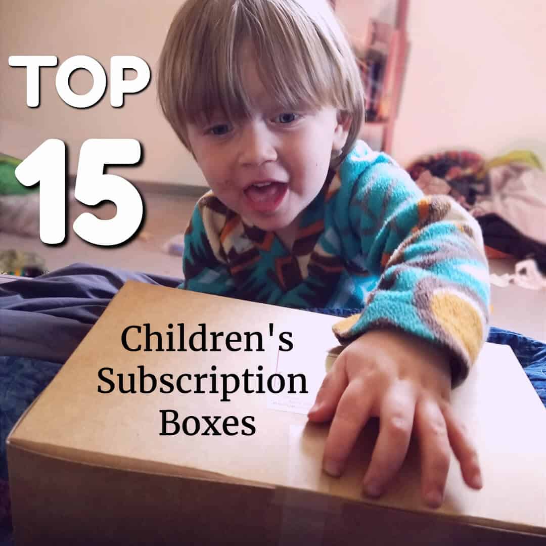 The top 15 subscription boxes for kids!