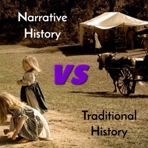Comparing narrative history with traditional history