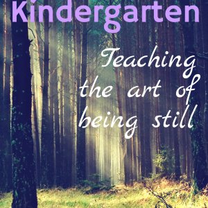 The forest experience for kindergartners